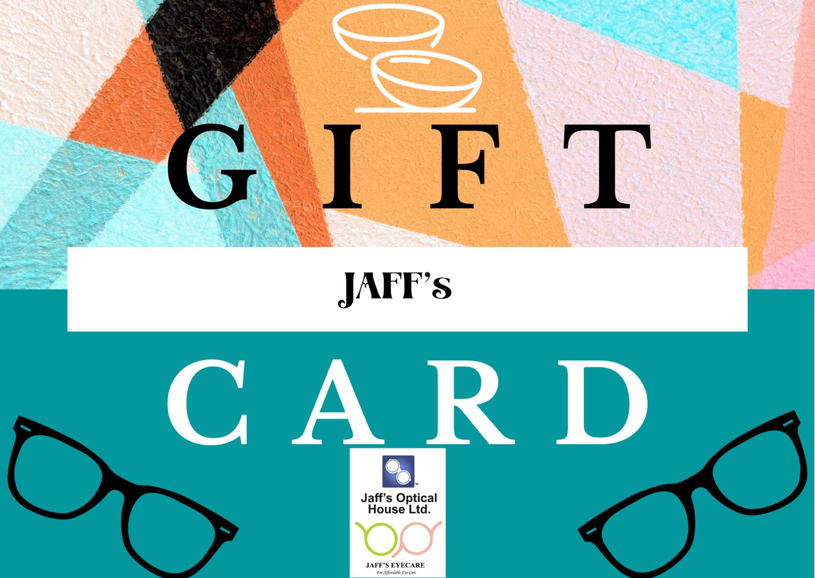 Gift Card Jaff s Optical House